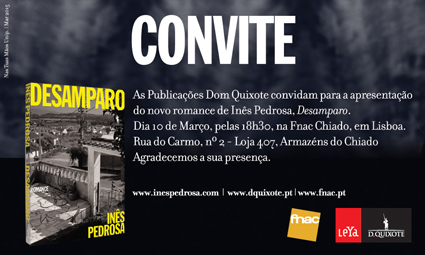 Convite Lançamento do Romance de Inês Pedrosa, "Desamparo" em Lisboa