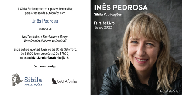 convite Feira do Livro de Lisboa 2022 Inês Pedrosa