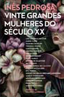 Capa de "Vinte Grandes do Século XX"Mulheres